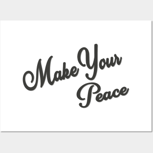 Make Your Peace Posters and Art